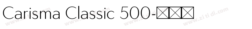 Carisma Classic 500字体转换
